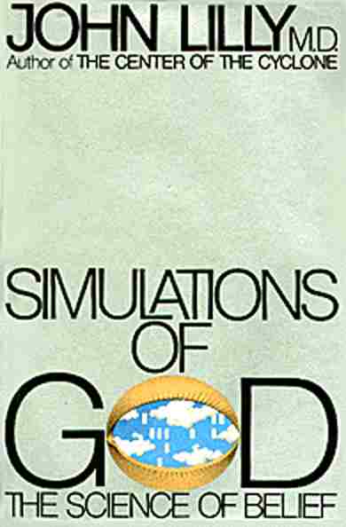 Simulations of God: The Science of Belief: MD John